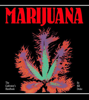 Cultivators Handbook of Marijuana