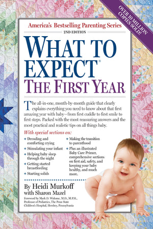 What To Expect The First Year, Second Edition-used