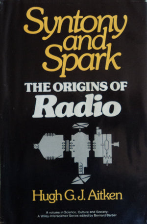 Syntony and spark: The origins of radio (Science, culture, and society),Used