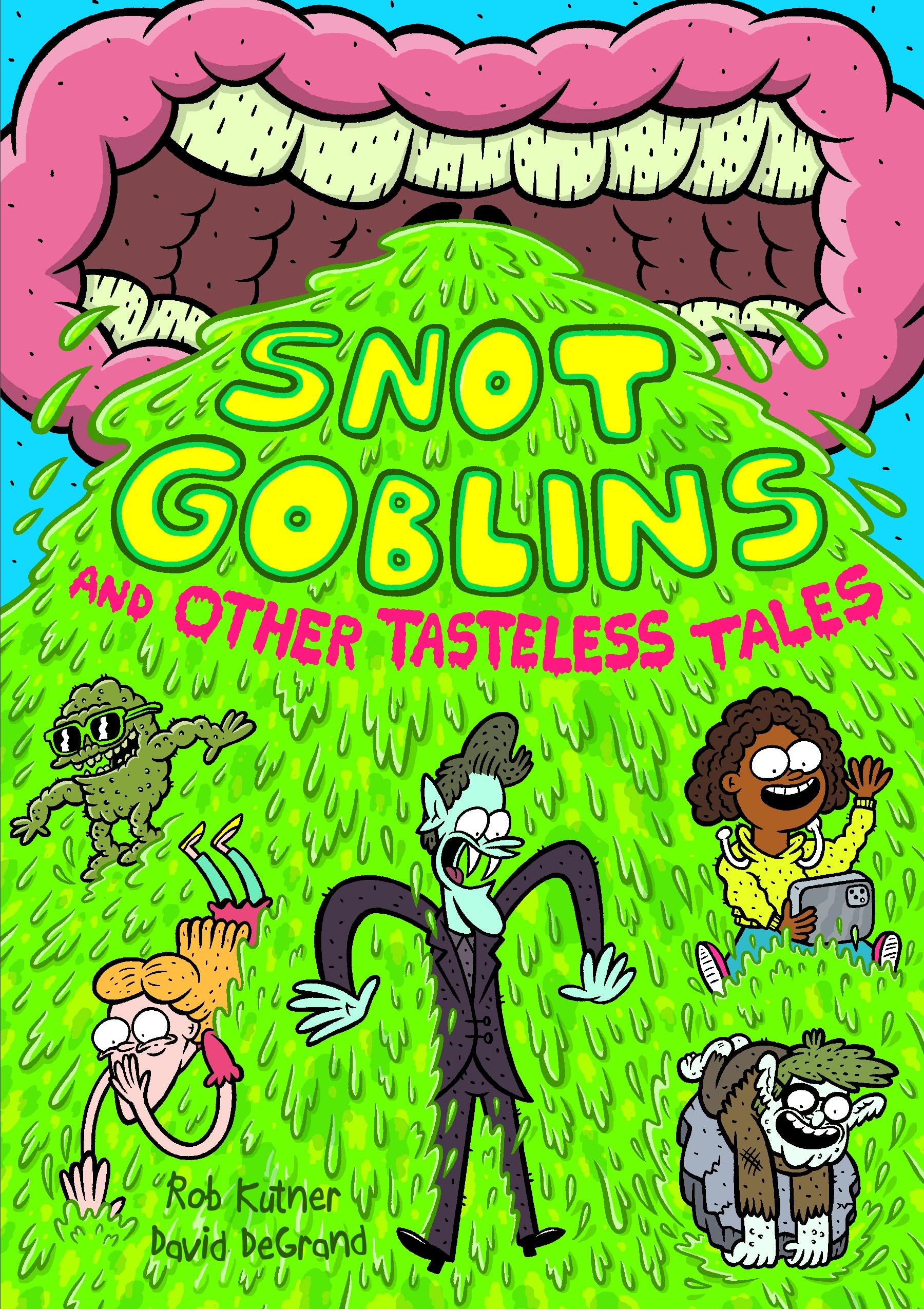 Snot Goblins And Other Tasteless Tales,Used
