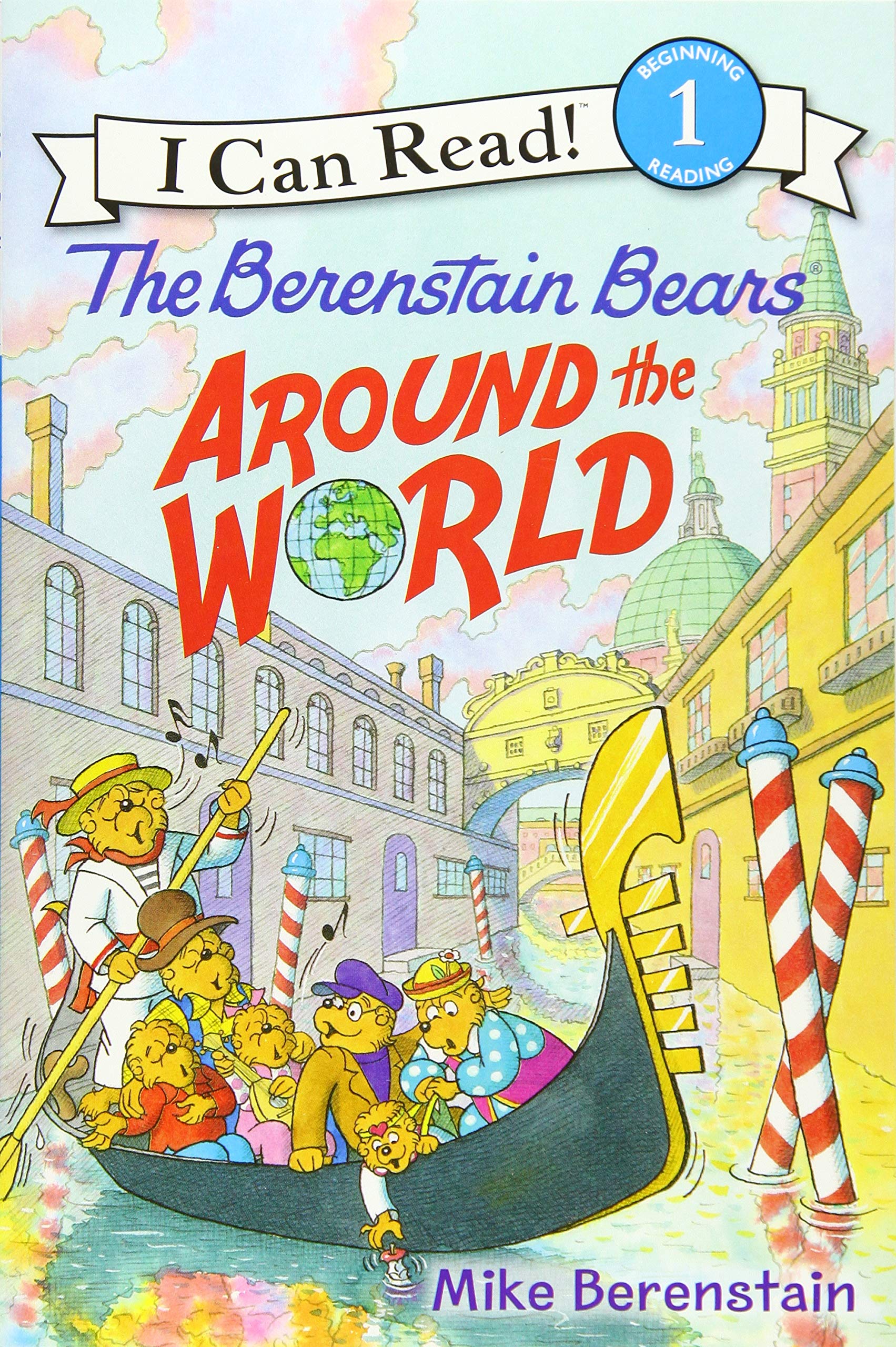 The Berenstain Bears Around The World (I Can Read Level 1)