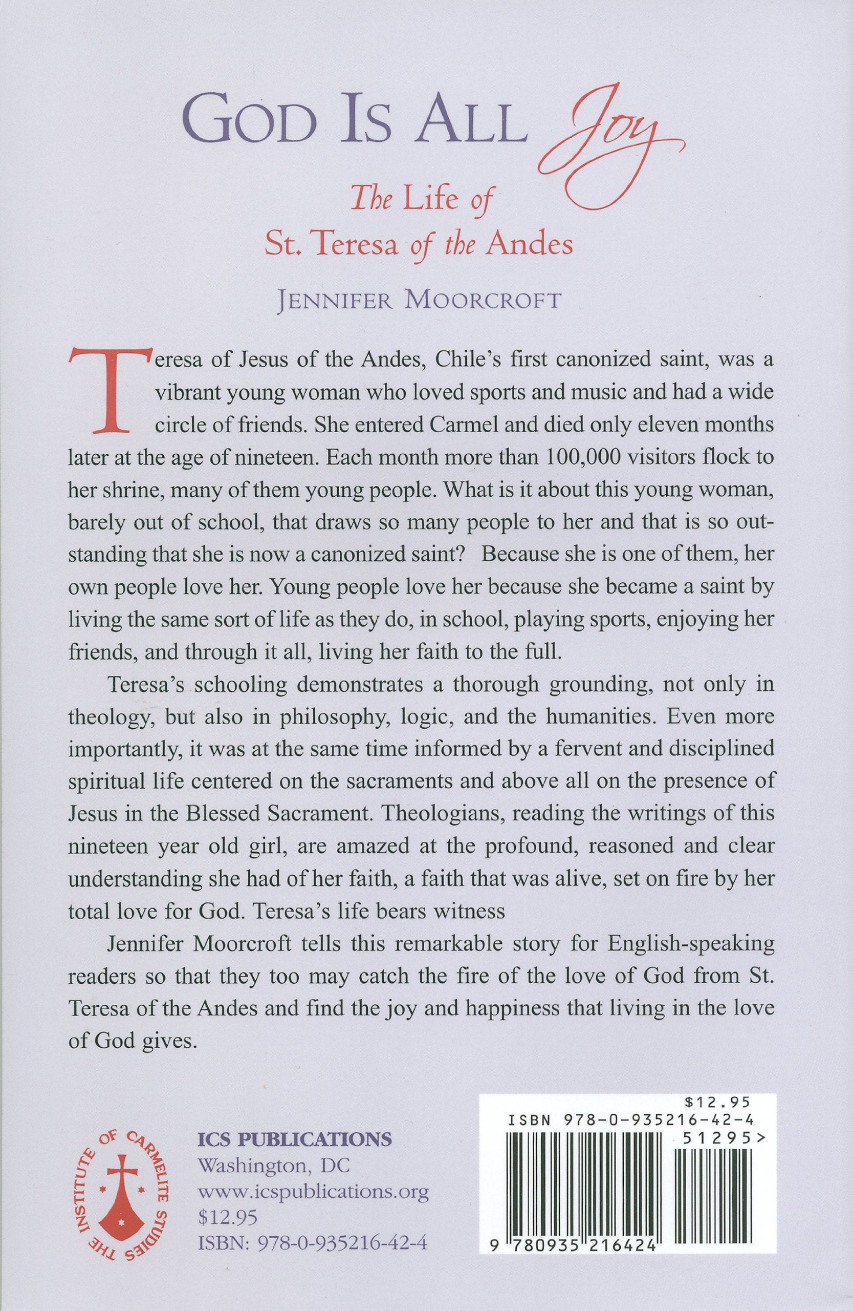 God Is All Joy: The Life of St. Teresa of the Andes,New