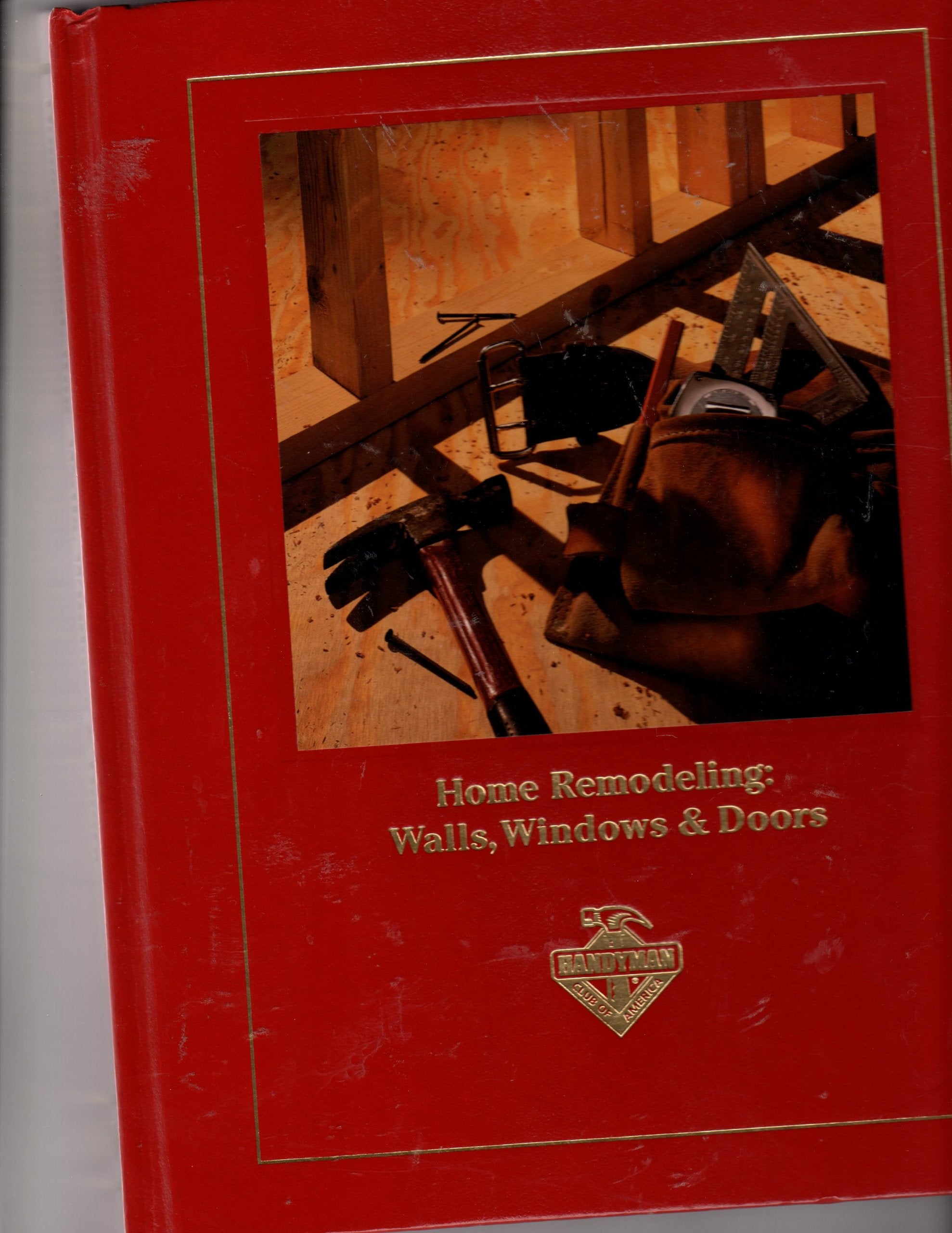 Home Remodeling Walls Windows Doors (Handyman Club library),New