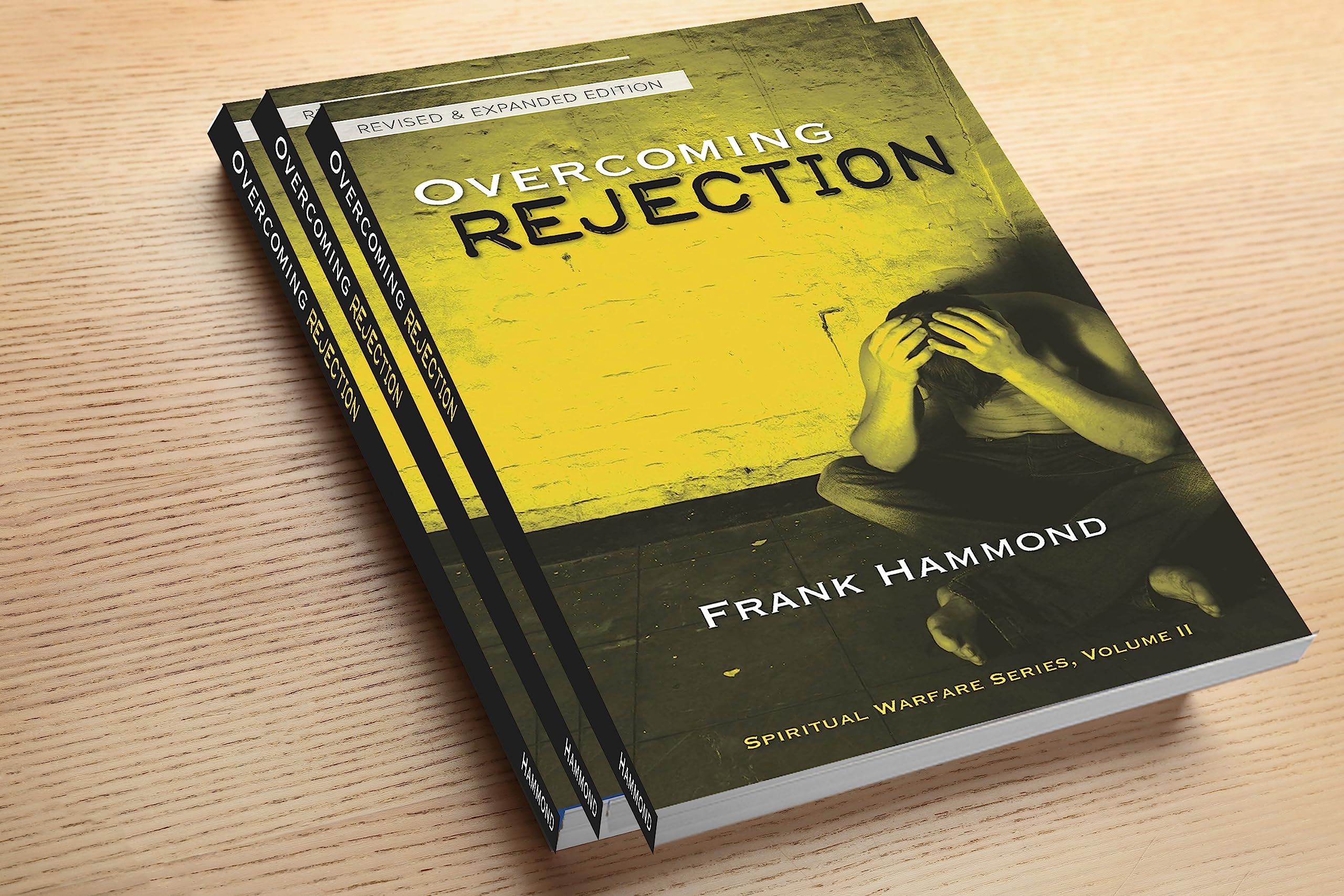 Overcoming Rejection: Revised and Updated (Spiritual Warfare Series, Volume 2),Used