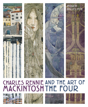 Charles Rennie Mackintosh And The Art Of The Four,New