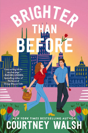 Brighter Than Before: A Novel