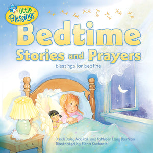 Bedtime Stories And Prayers (Little Blessings)