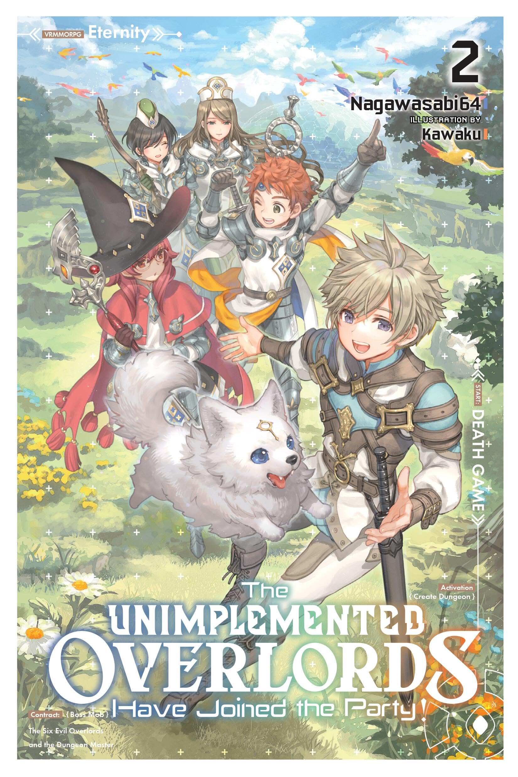 The Unimplemented Overlords Have Joined the Party!, Vol. 2 (Volume 2)