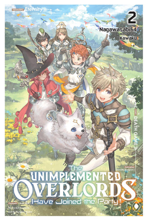 The Unimplemented Overlords Have Joined the Party!, Vol. 2 (Volume 2)