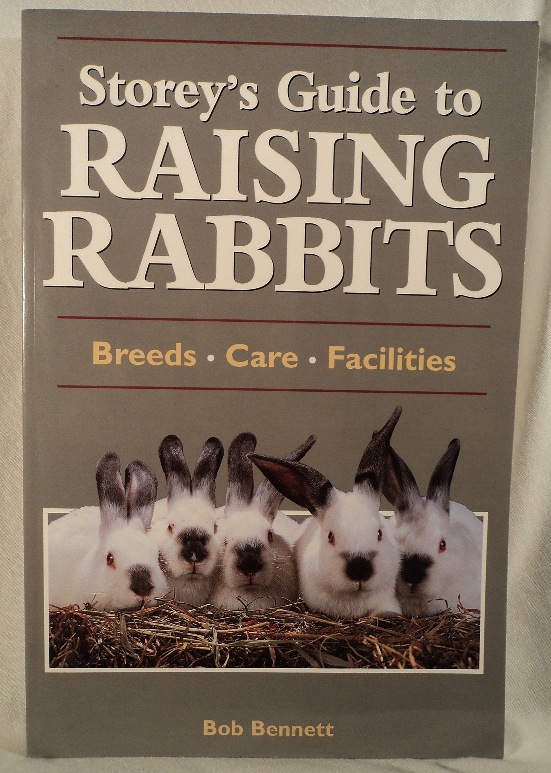 Storey's Guide to Raising Rabbits: Breeds, Care, Facilities,Used