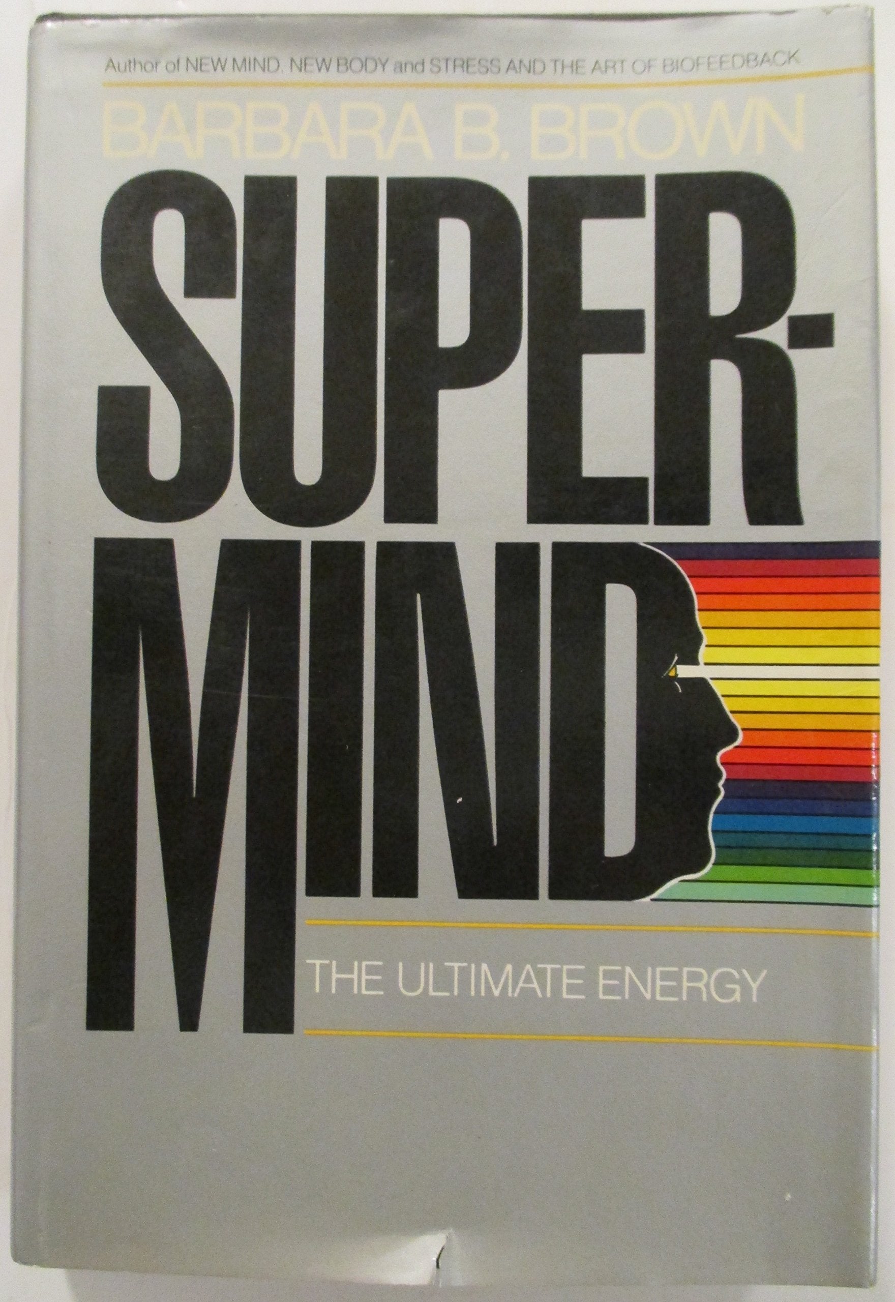 Supermind, The Ultimate Energy (A Cass Canfield Book),Used