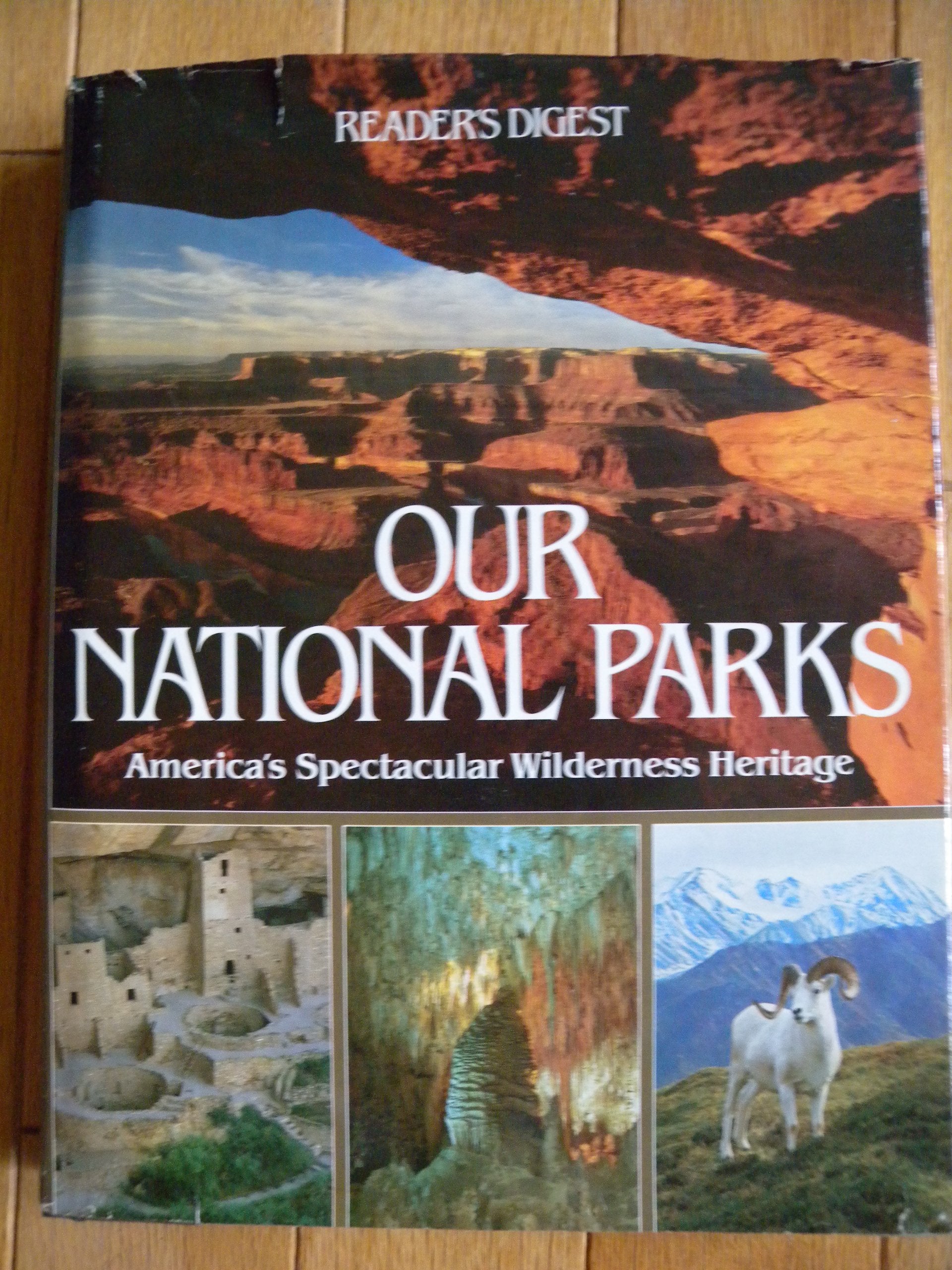 Our national parks: America's spectacular wilderness heritage,Used