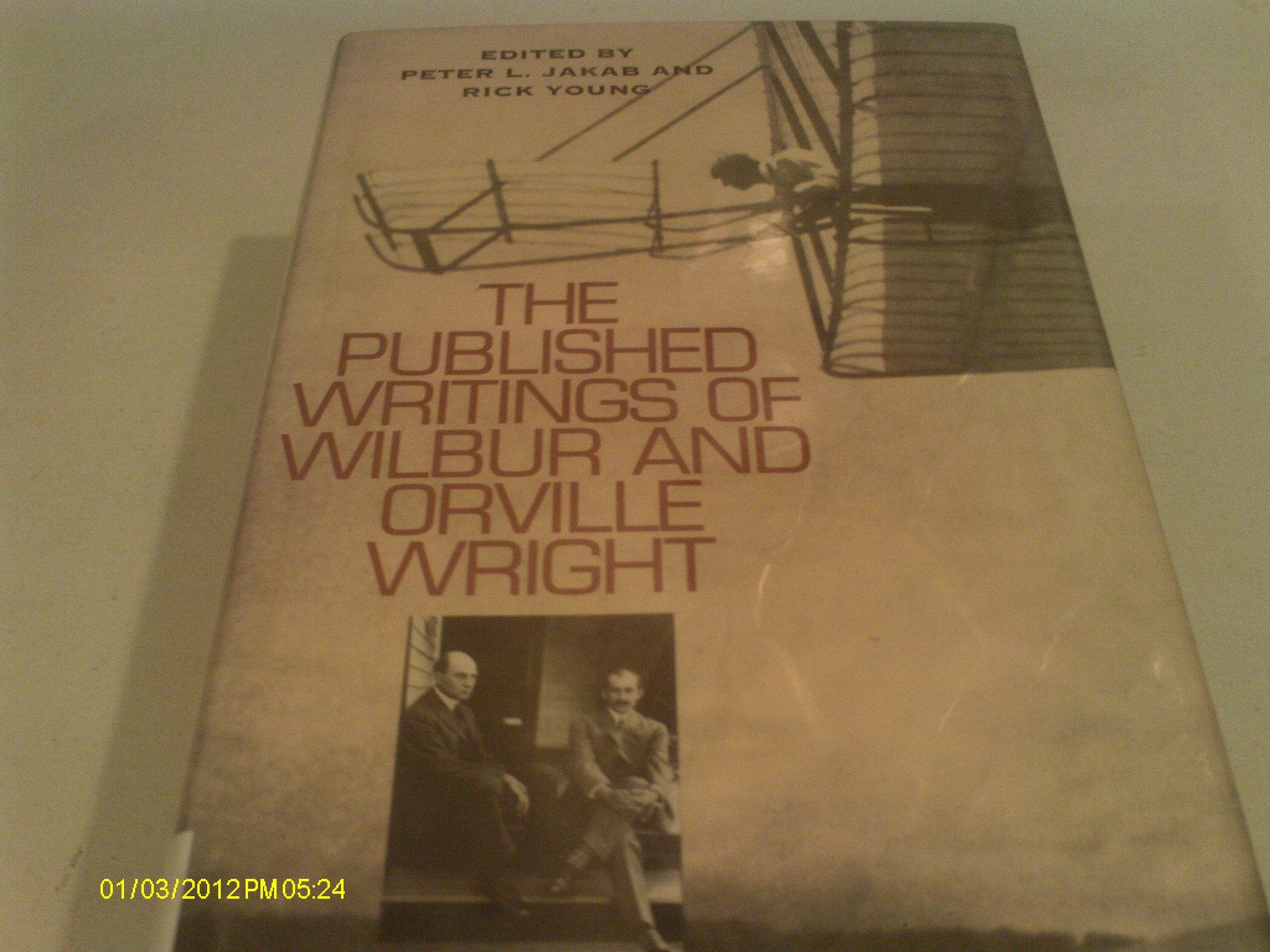 The Published Writings of Wilbur and Orville Wright (Smithsonian History of Aviation and Spaceflight Series),Used