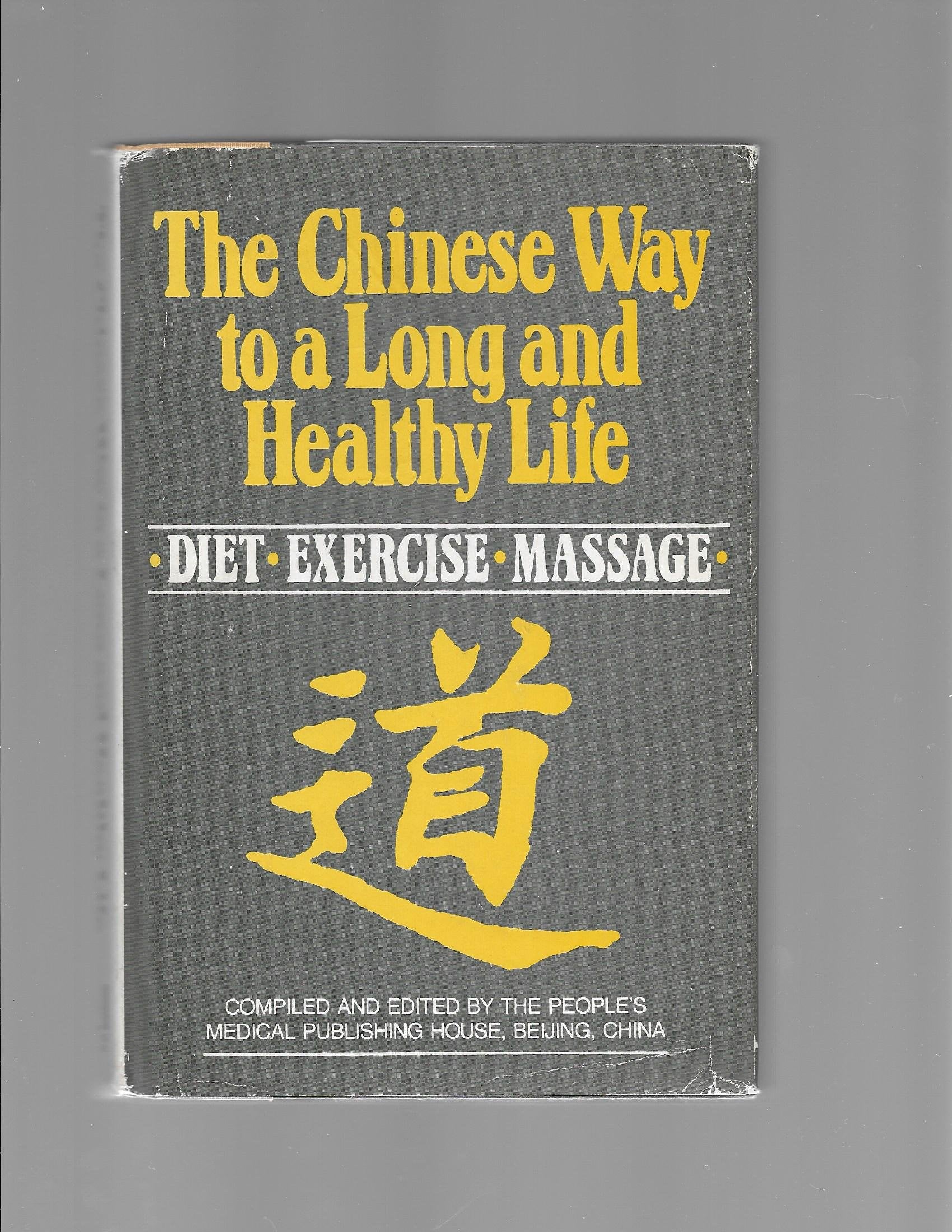 Chinese Way to a Long and Healthy Life,New