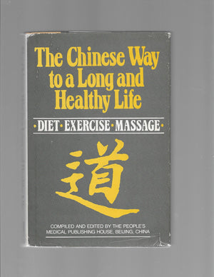 Chinese Way to a Long and Healthy Life,Used
