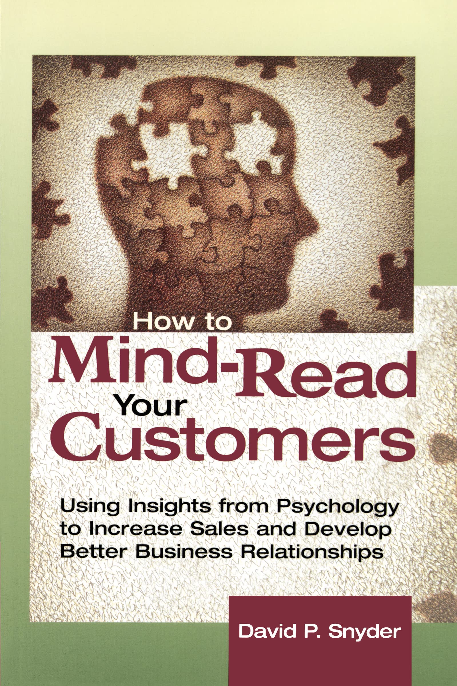 How To Mind Read Your Customers,Used