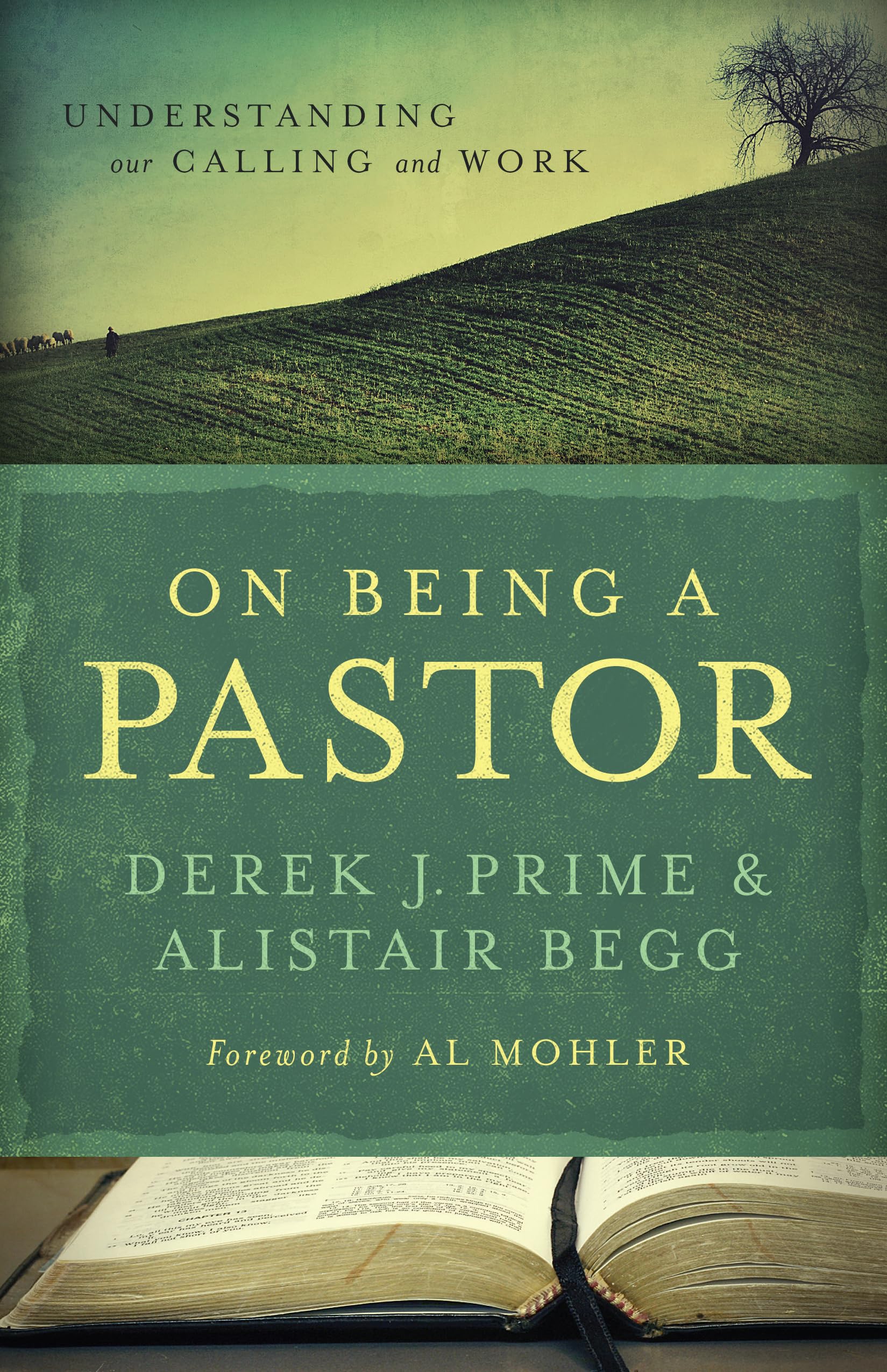 On Being a Pastor: Understanding Our Calling and Work,Used