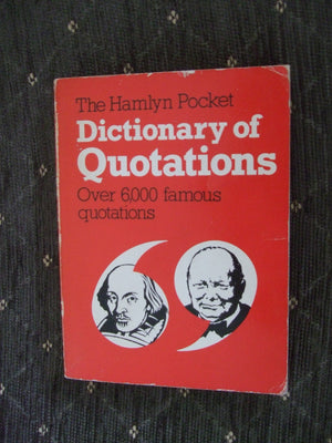 The Hamlyn pocket dictionary of quotations,Used
