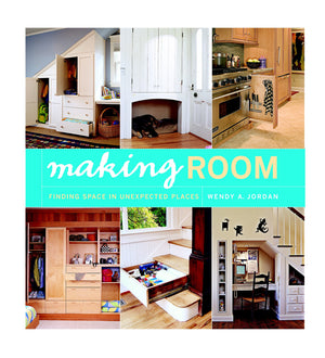 Making Room: Finding Space in Unexpected Places,Used