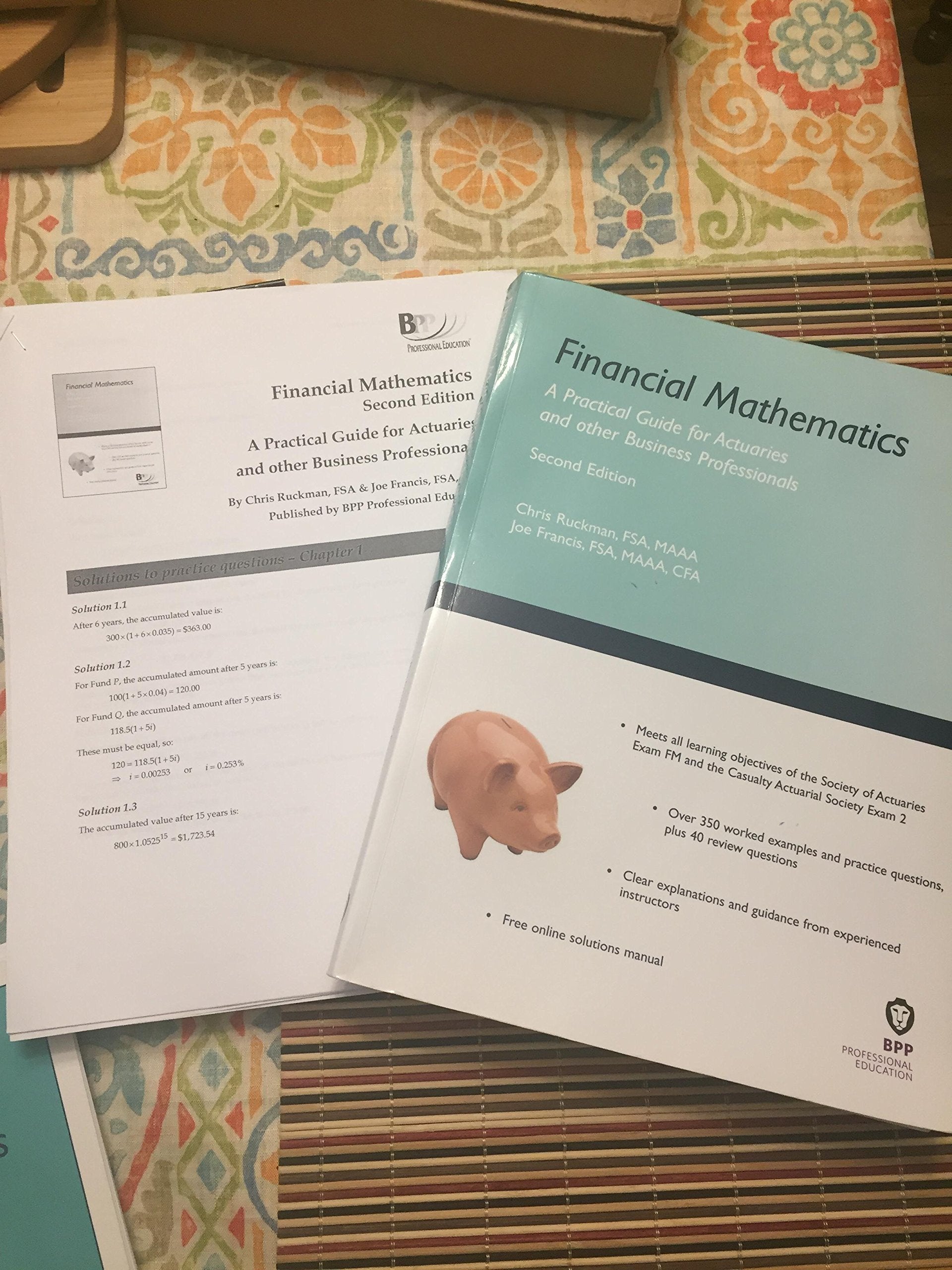 Financial Mathematics : A Practical Guide for Actuaries and Other Business Professionals,Used