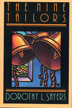 The Nine Tailors (A Lord Peter Wimsey Mystery)