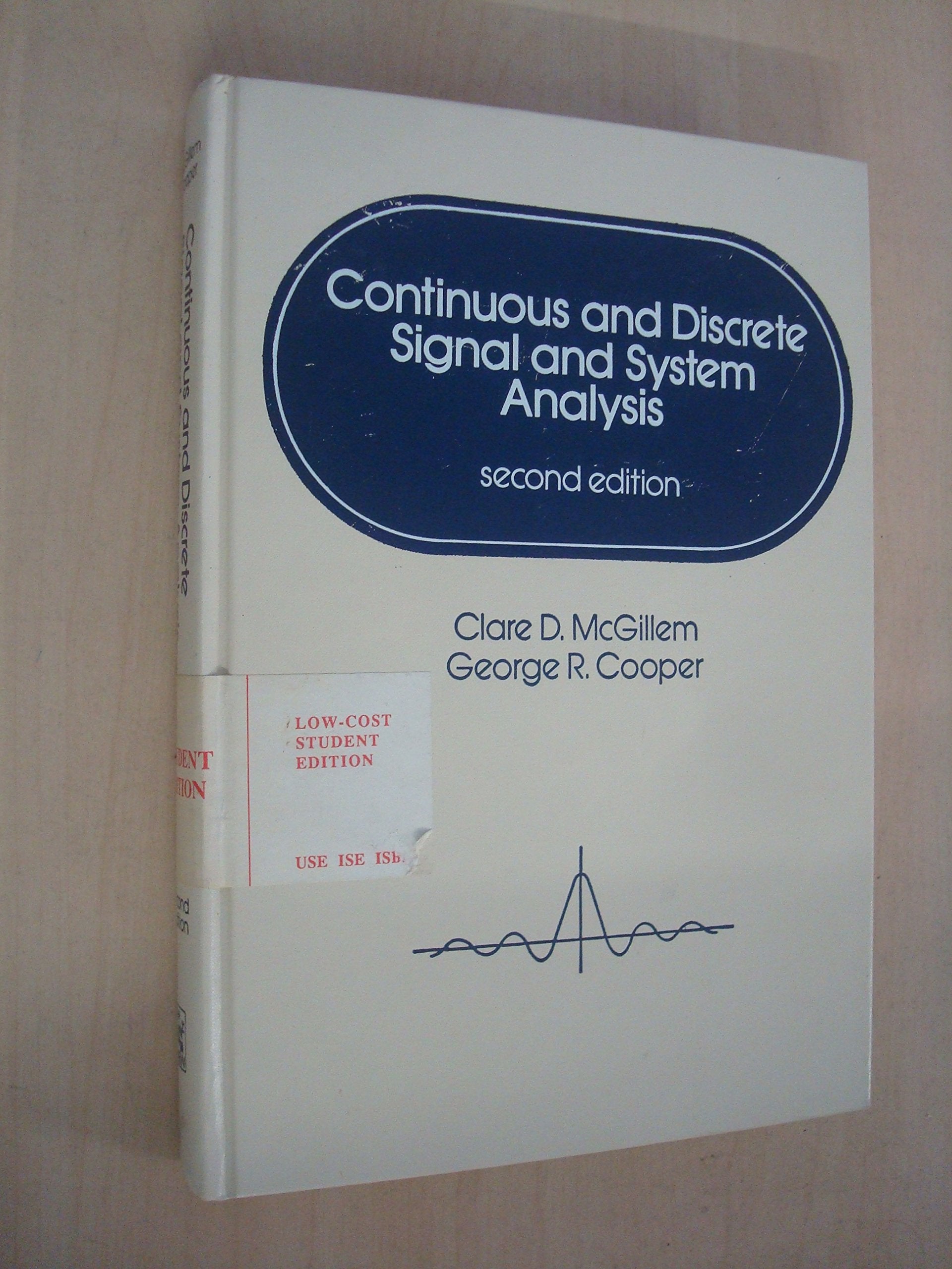 Continuous And Discrete Signal And System Analysis (H R W Series In Electrical And Computer Engineering),Used