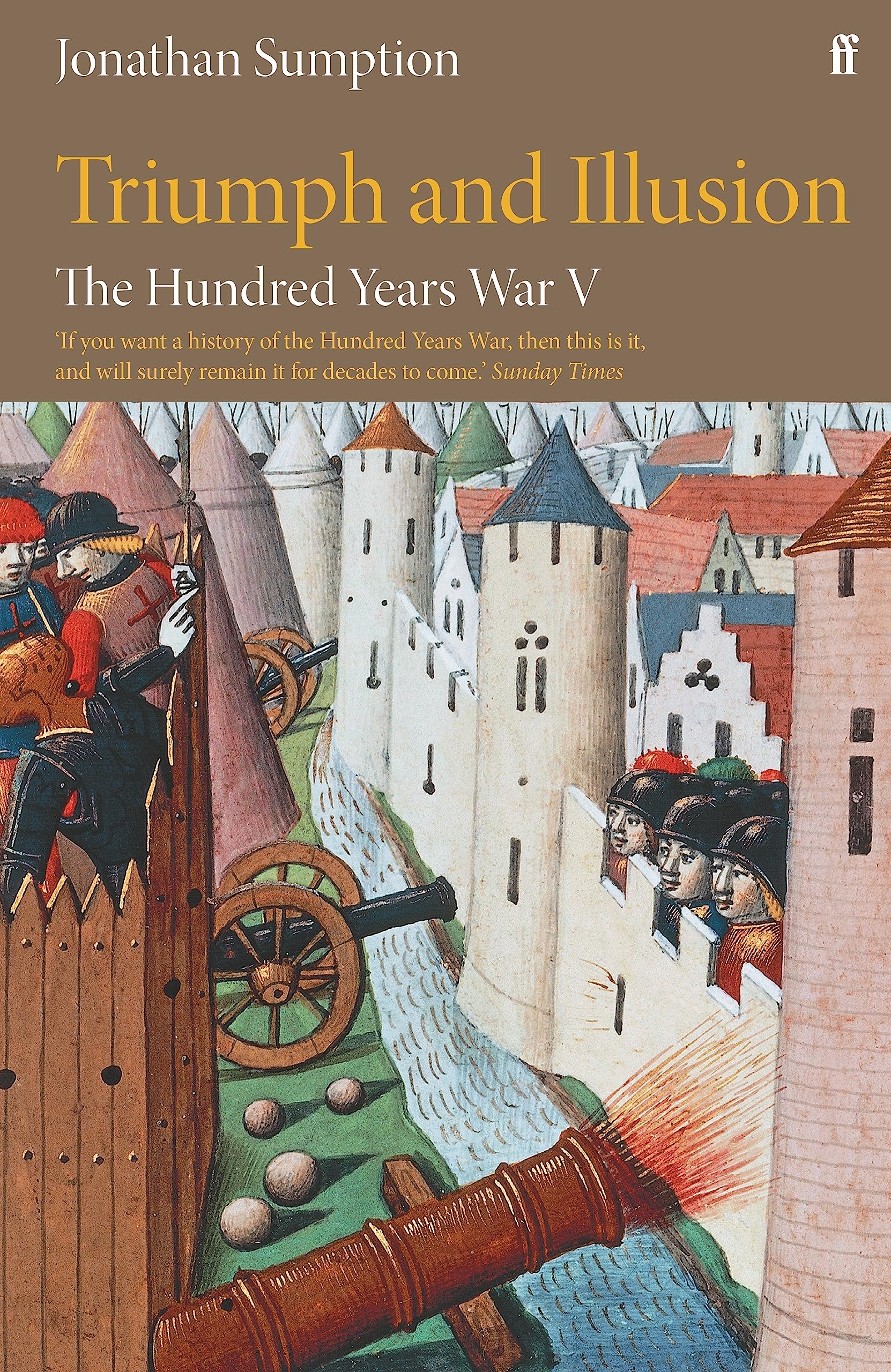 The Hundred Years War Vol 5: Triumph And Illusion (Hundred Years War, 5),Used