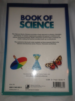 The Usborne Book of Science: An Introduction to Biology, Physics and Chemistry,Used