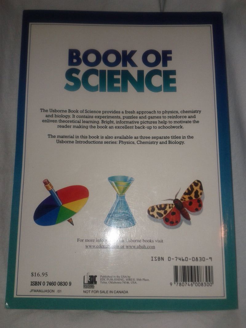 The Usborne Book of Science: An Introduction to Biology, Physics and Chemistry,Used