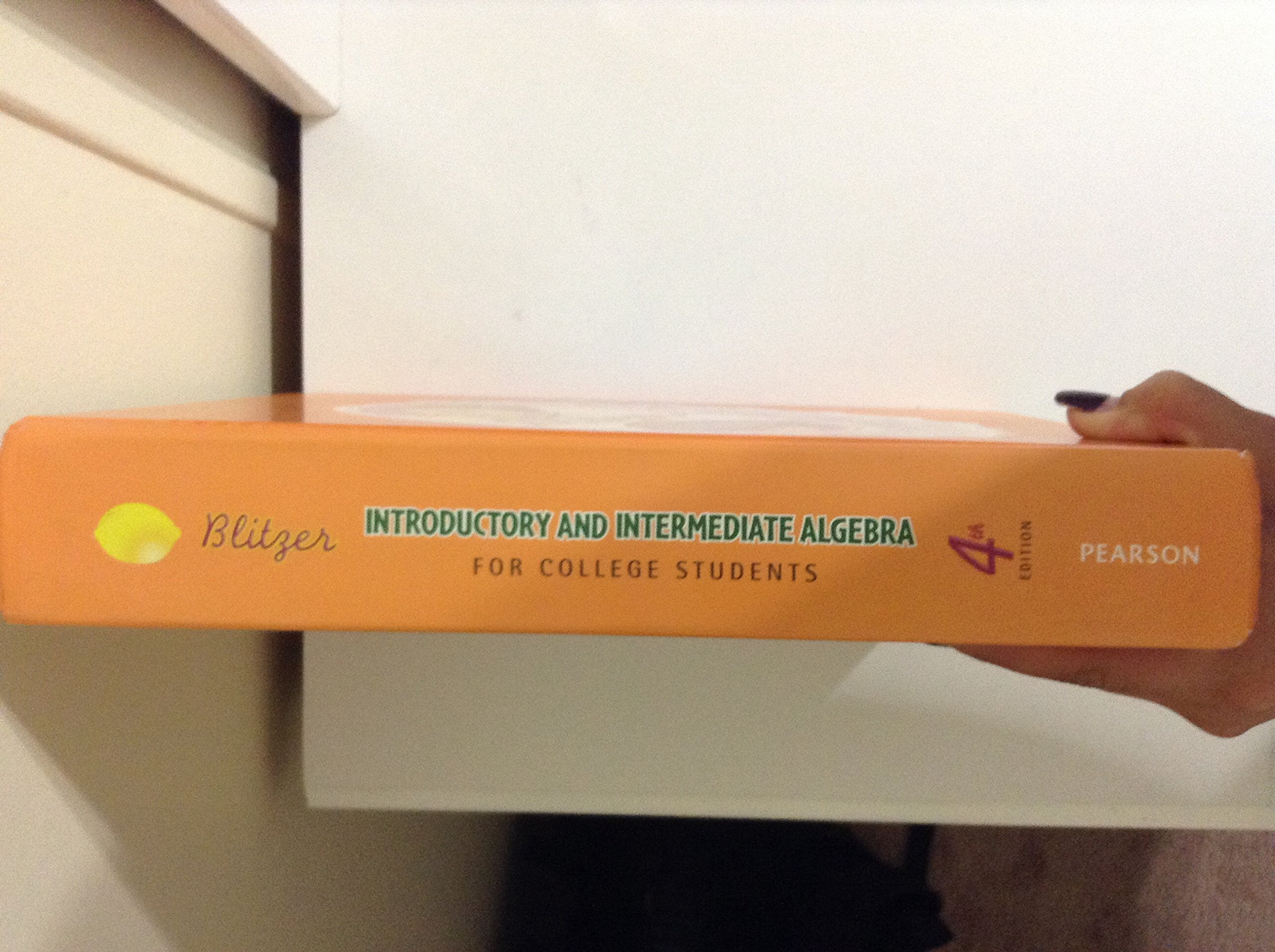Introductory & Intermediate Algebra For College Students