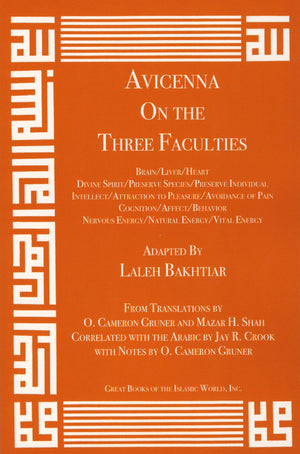 Avicenna On The Three Faculties From The Canon Of Medicine Volume 1,New