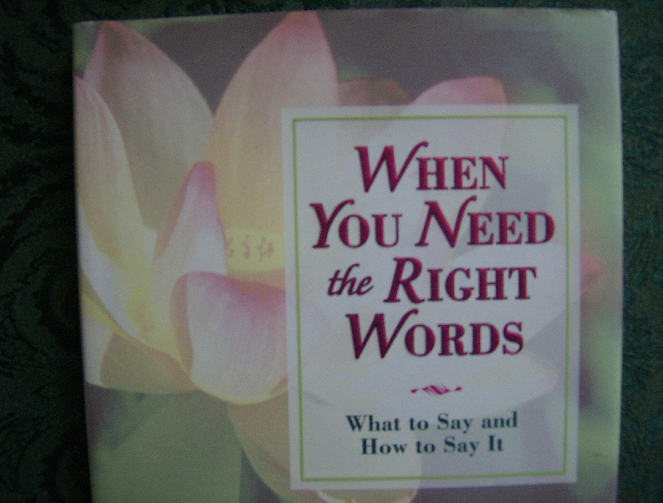 When You Need the Right Words,Used
