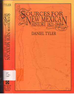 Sources for New Mexican History 18211848,Used