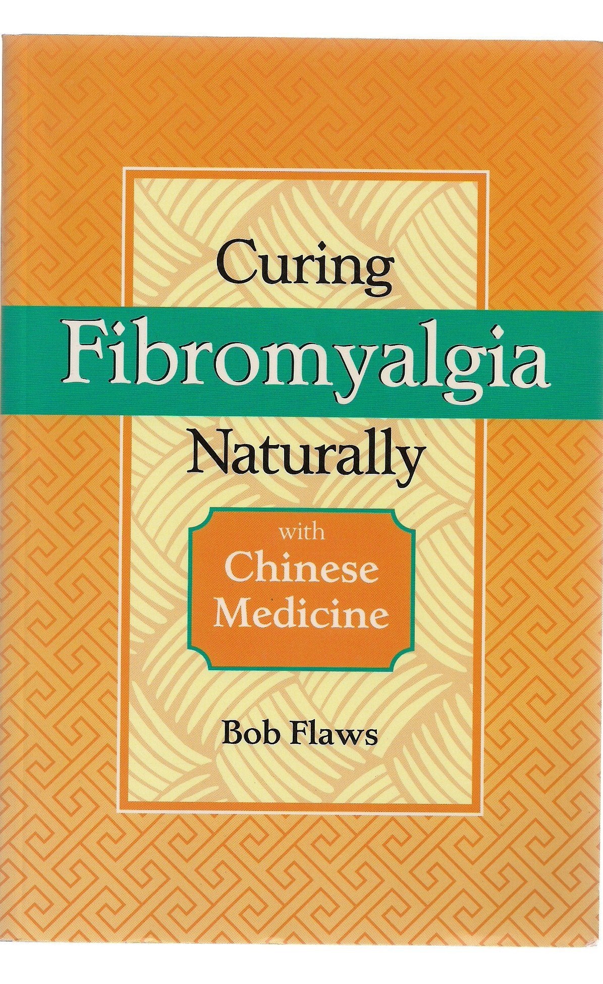 Curing Fibromyalgia Naturally With Chinese Medicine,Used