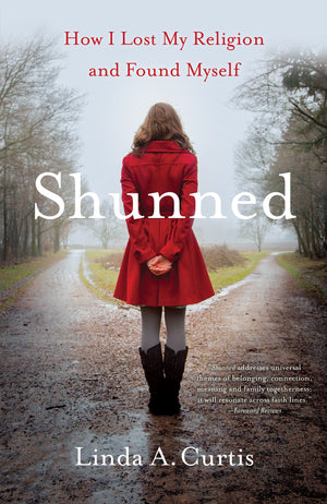 Shunned: How I Lost my Religion and Found Myself,New