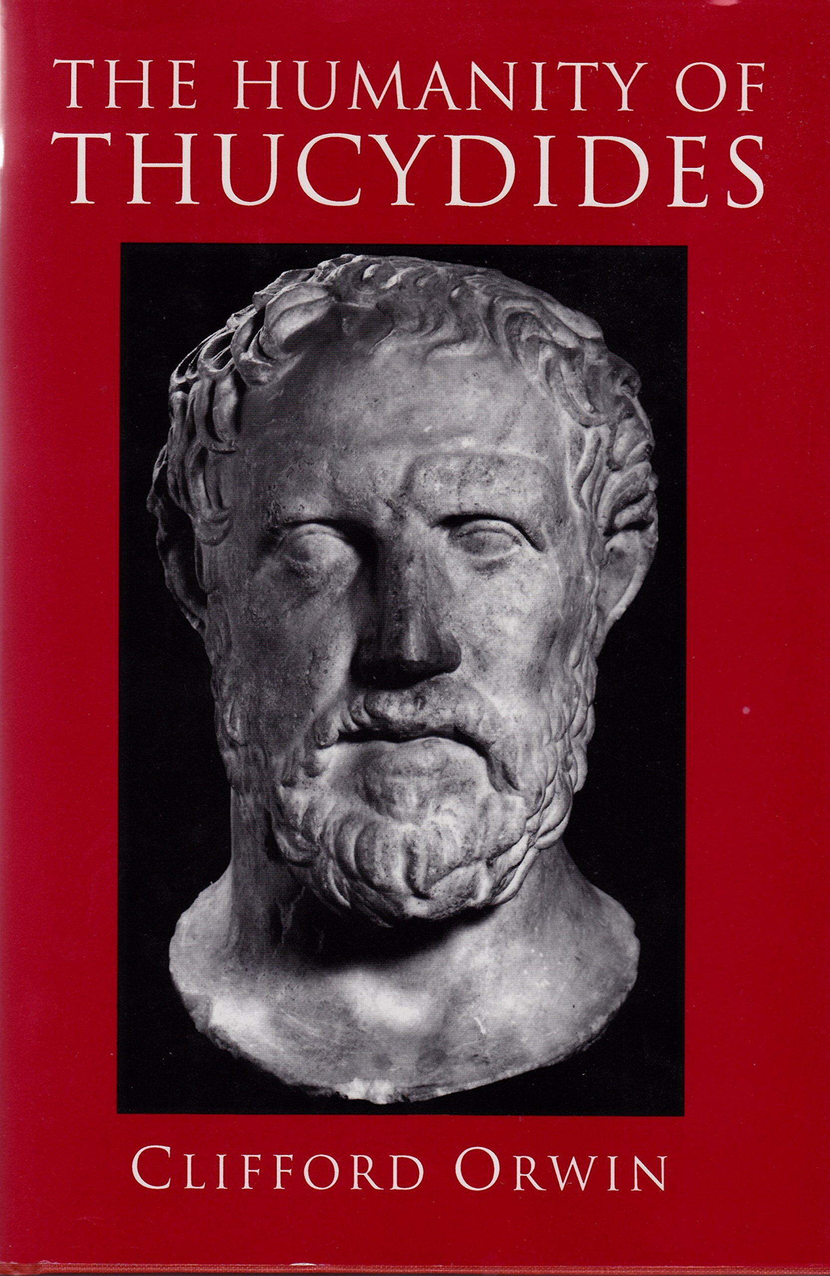 The Humanity of Thucydides,Used