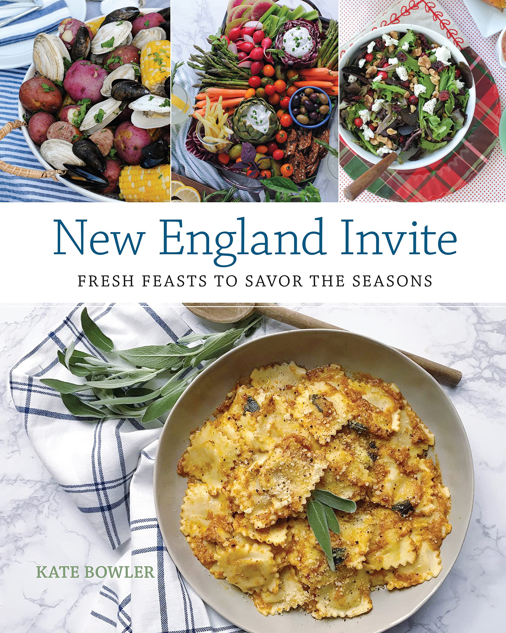 New England Invite: Fresh Feasts to Savor the Seasons,Used