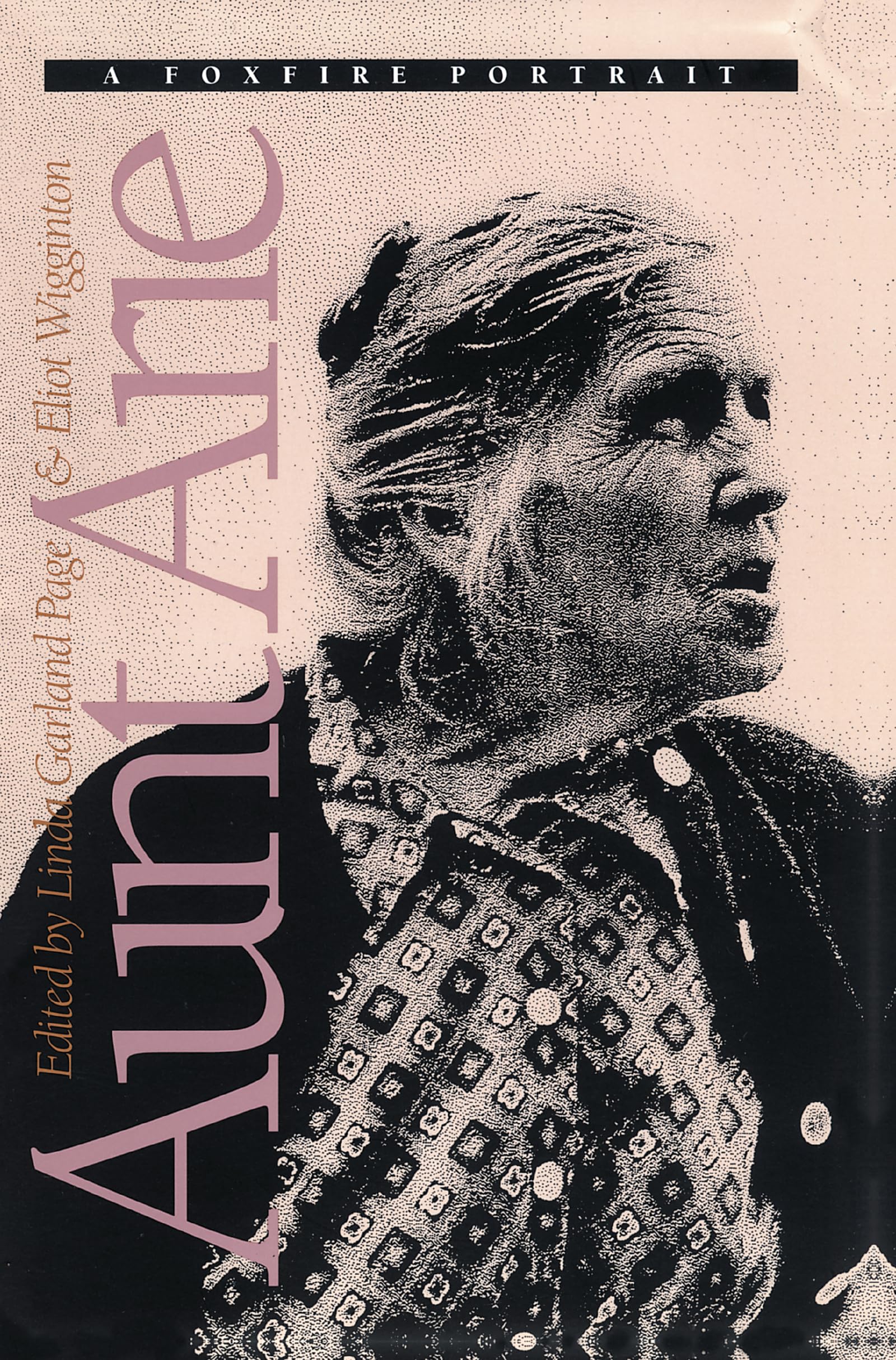 Aunt Arie: A Foxfire Portrait,Used