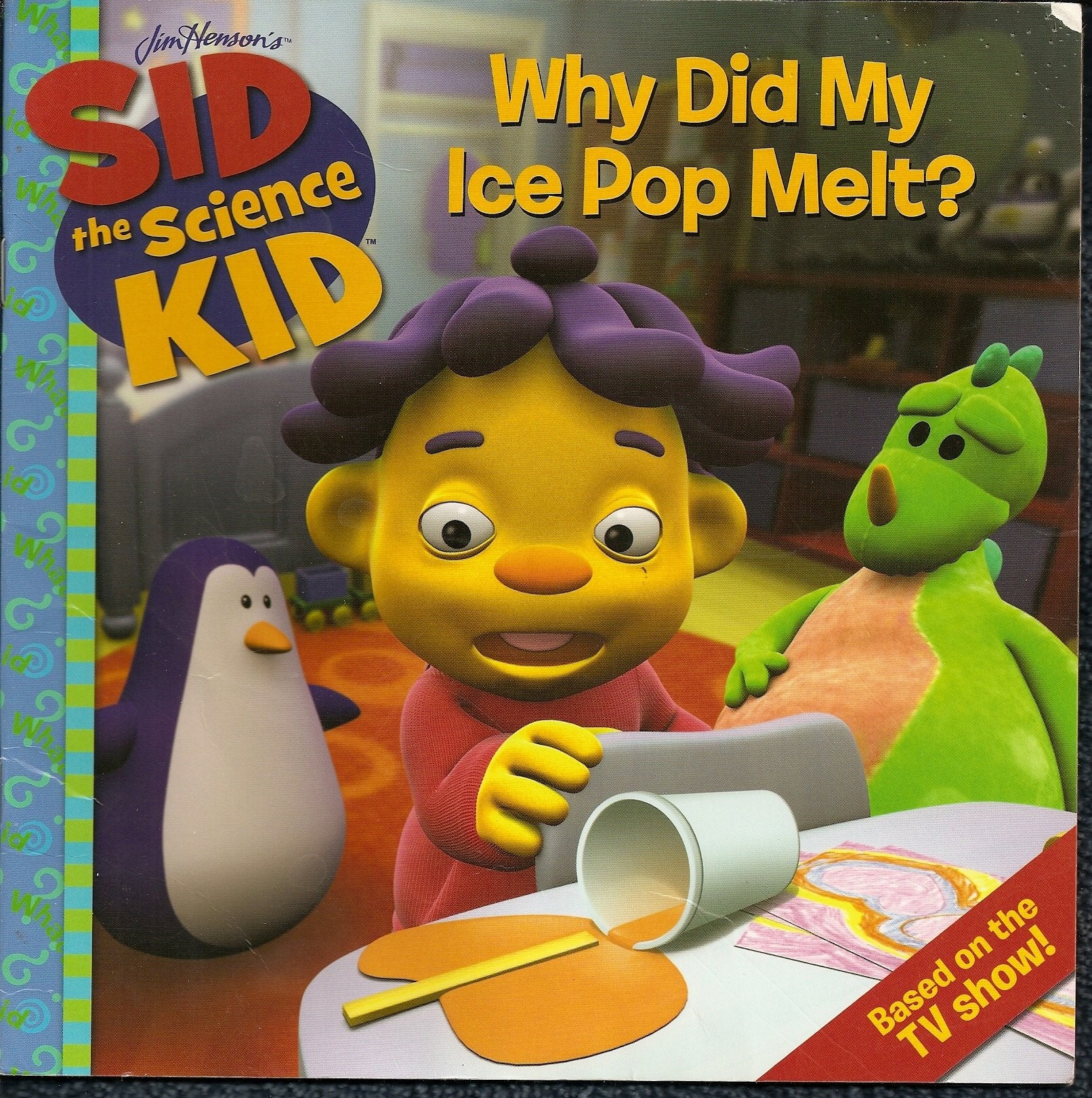 Sid The Science Kid: Why Did My Ice Pop Melt?,New