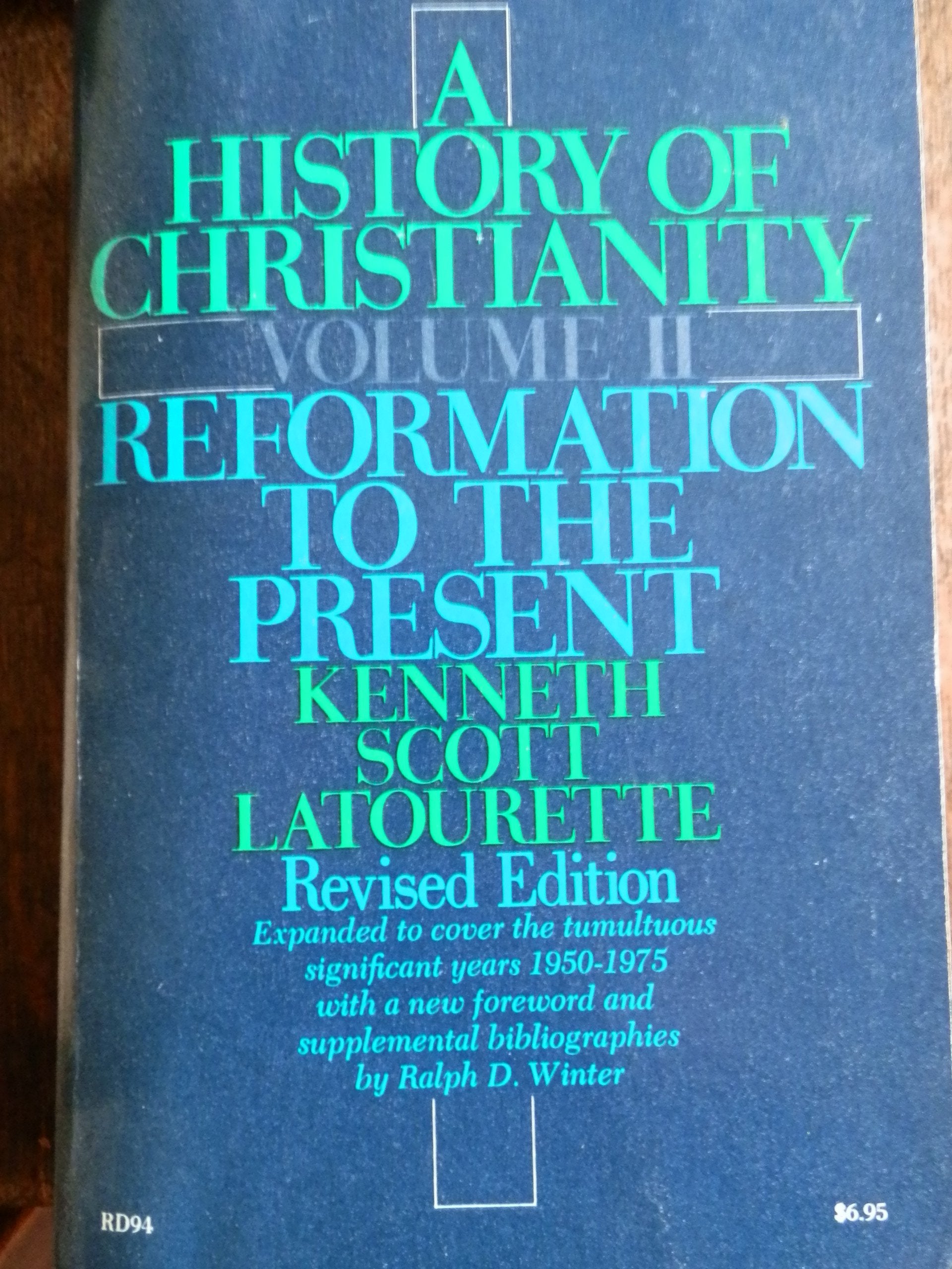 A History Of Christianity, Volume Ii: Reformation To The Present,New