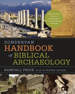 Zondervan Handbook of Biblical Archaeology: A Book by Book Guide to Archaeological Discoveries Related to the Bible,Used