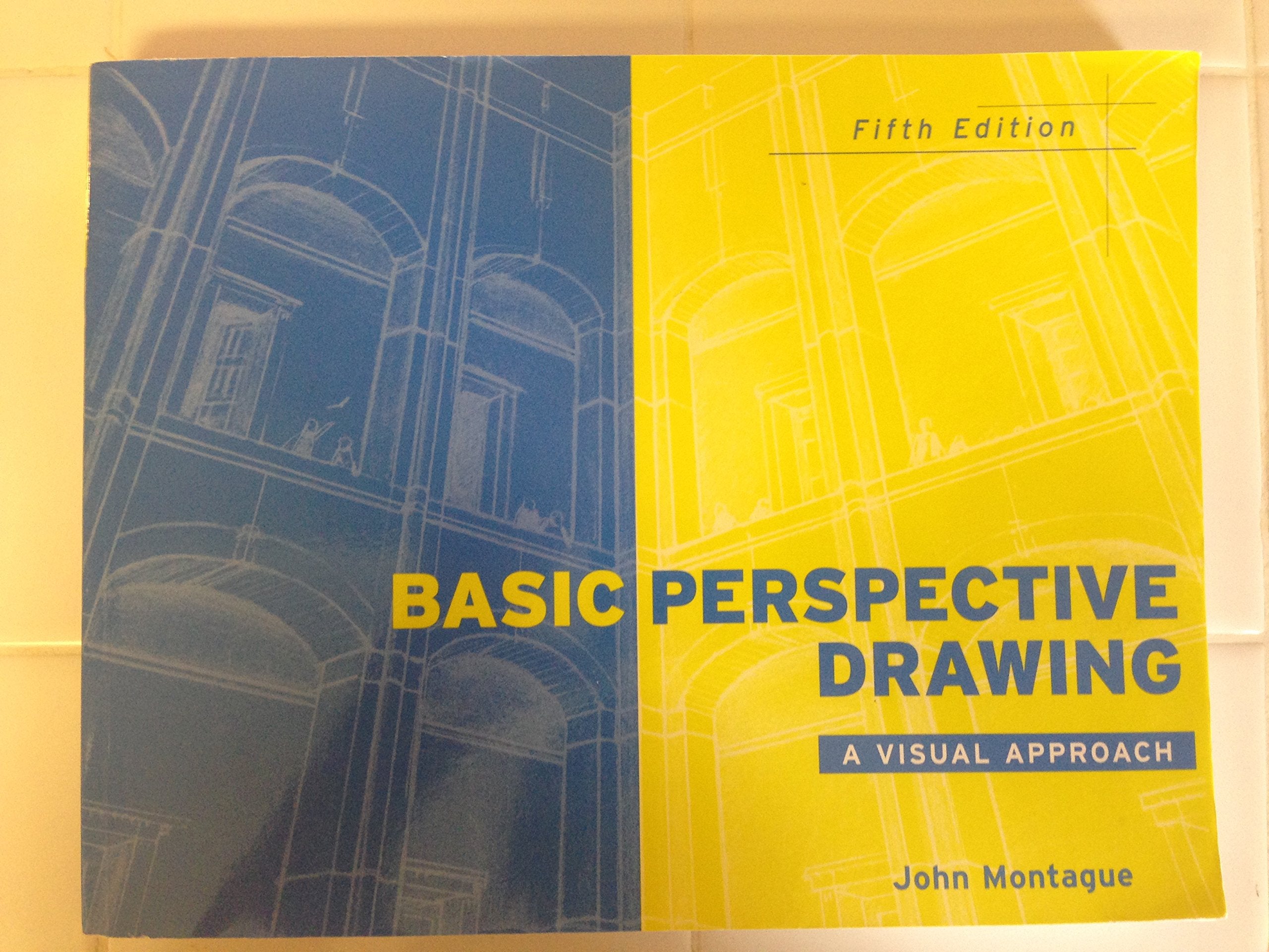 Basic Perspective Drawing: A Visual Approach, 5th Edition,Used