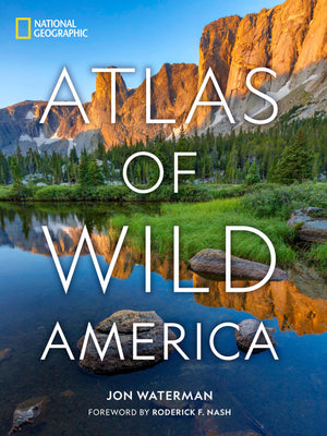 National Geographic Atlas Of Wild America