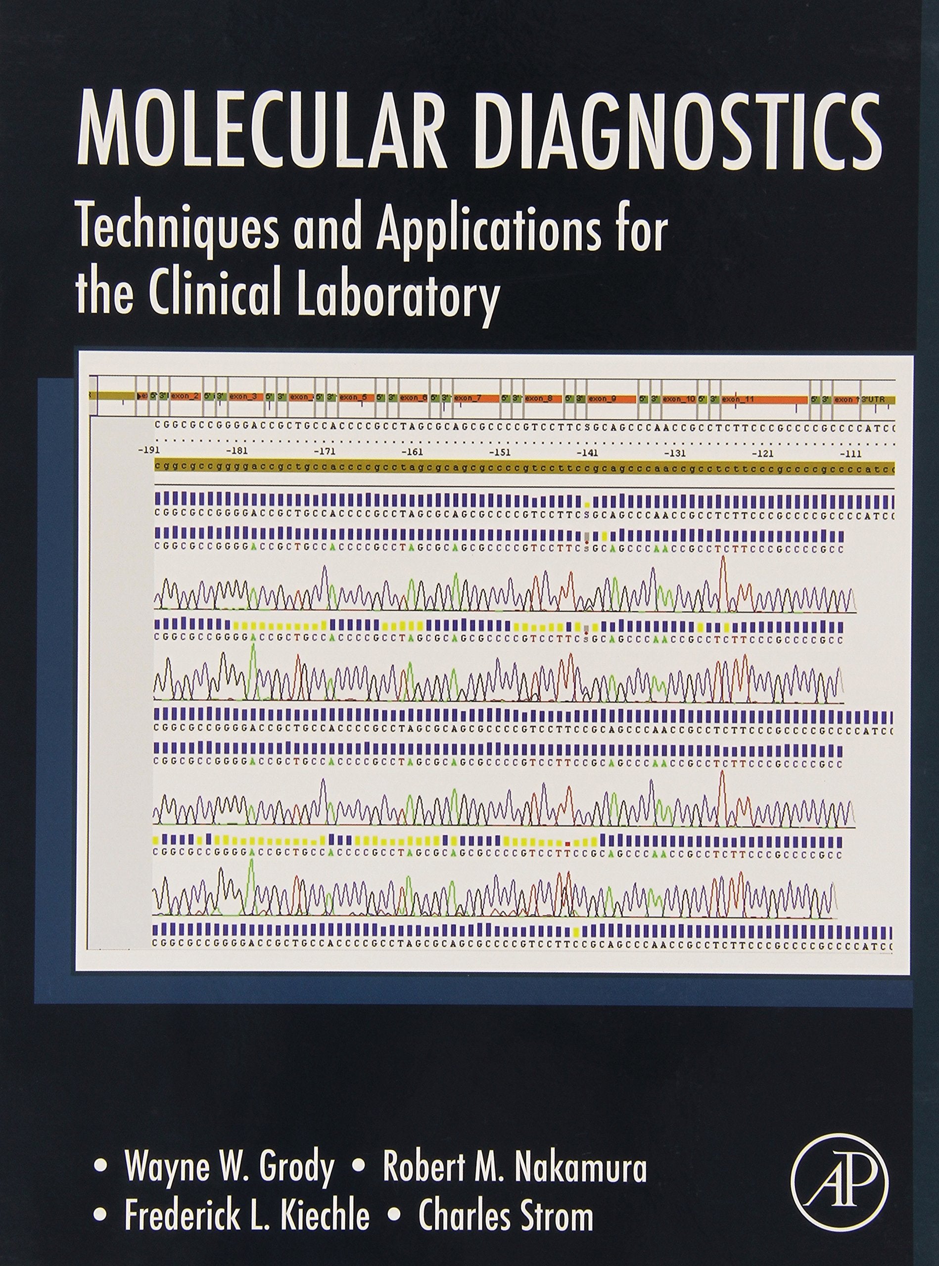 Molecular Diagnostics: Techniques and Applications for the Clinical Laboratory,Used