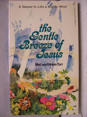 The Gentle Breeze of Jesus,Used