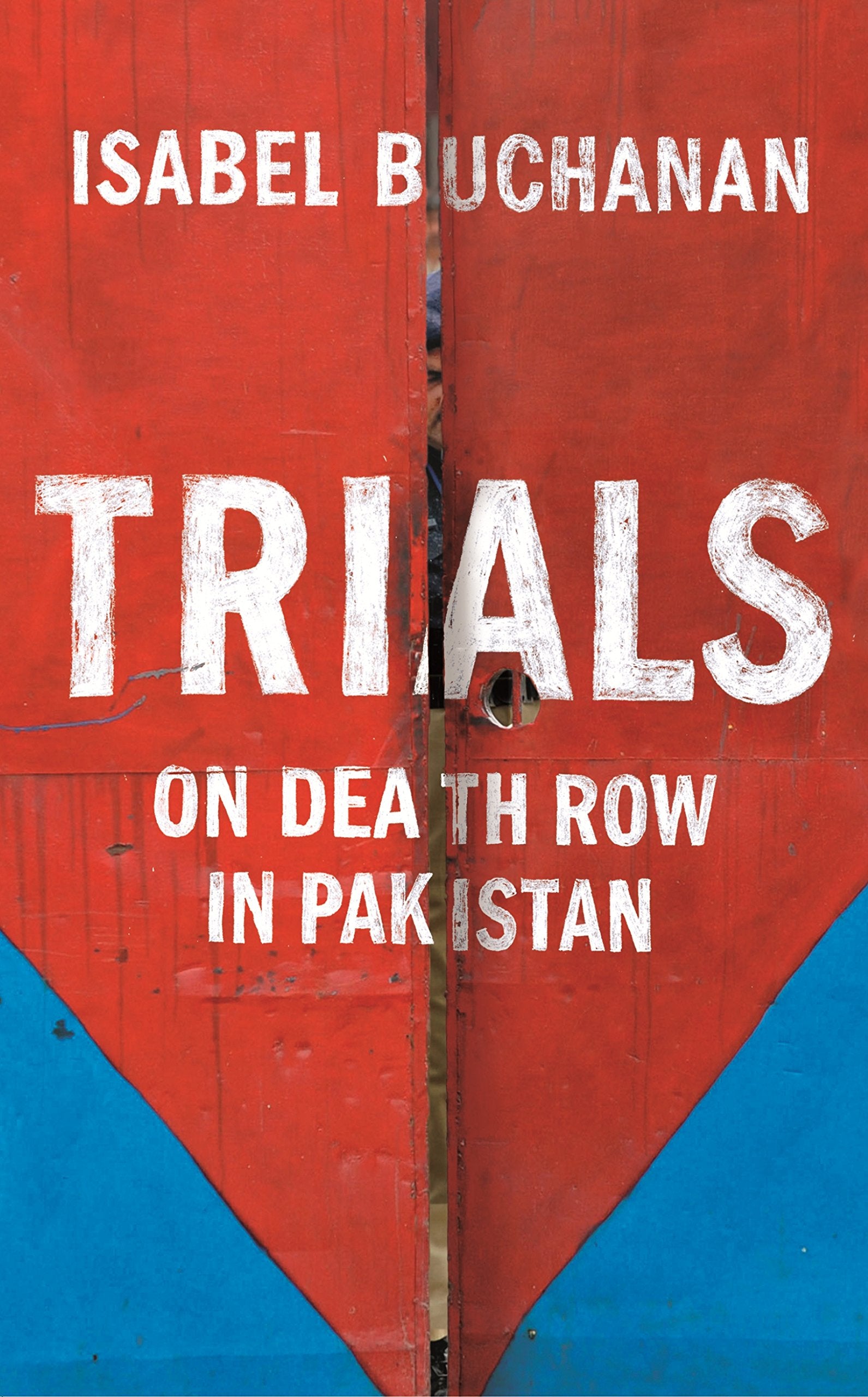 Trials: On Death Row in Pakistan,Used