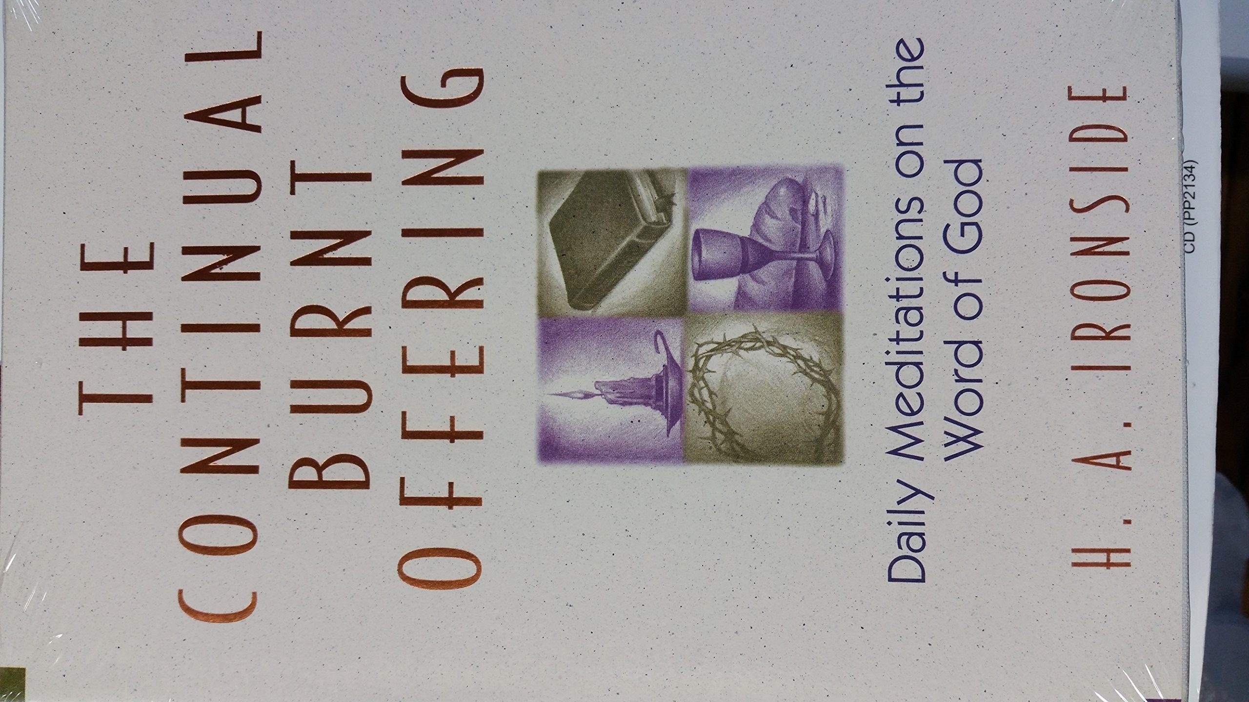 The Continual Burnt Offering: Daily Meditations on the Word of God,New