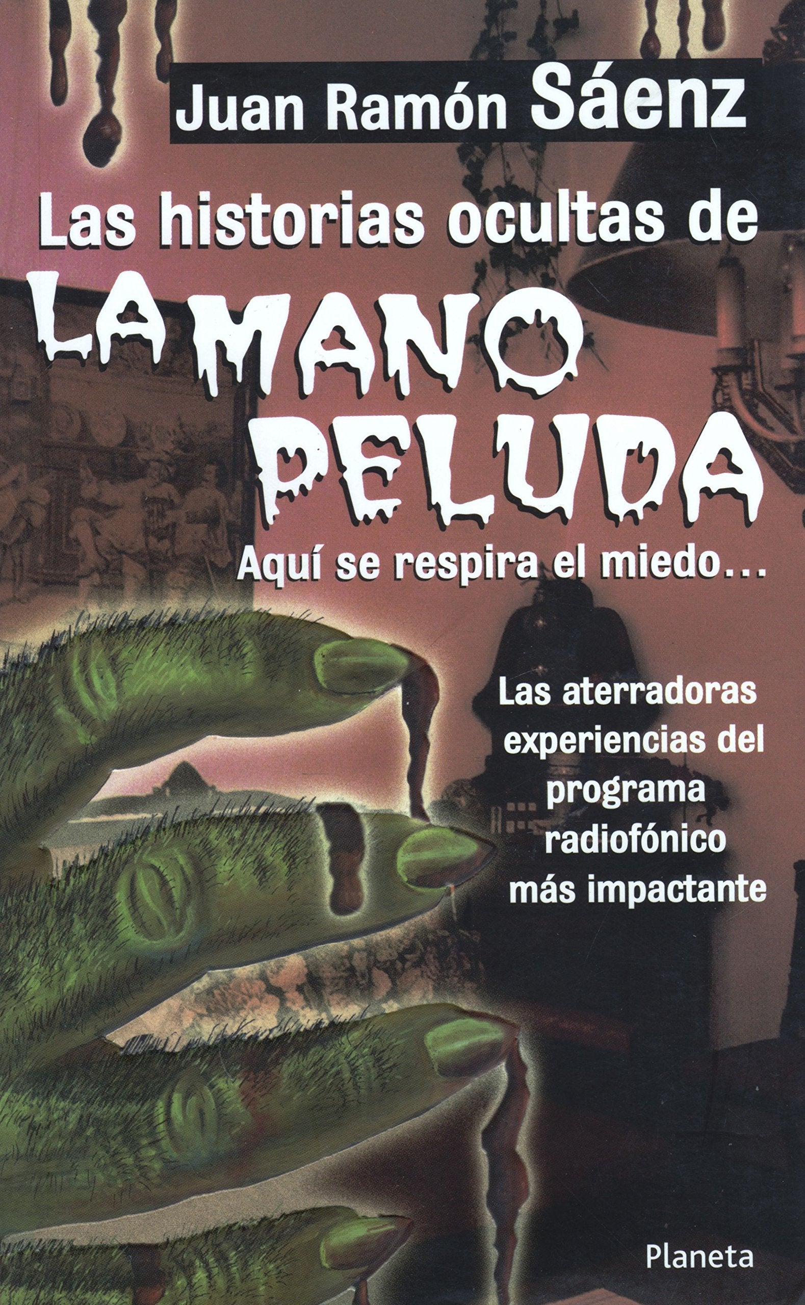 Las Historias Ocultas de La Mano Peluda (Spanish Edition),Used