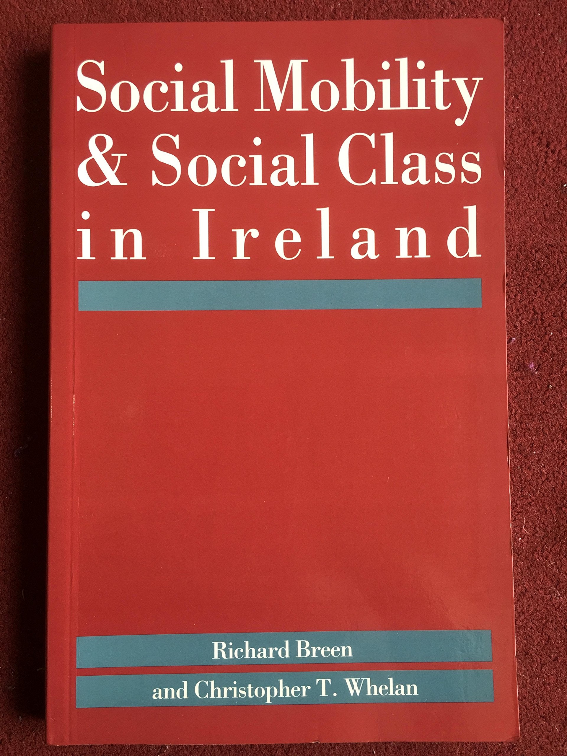 Social mobility and social class in Ireland,Used