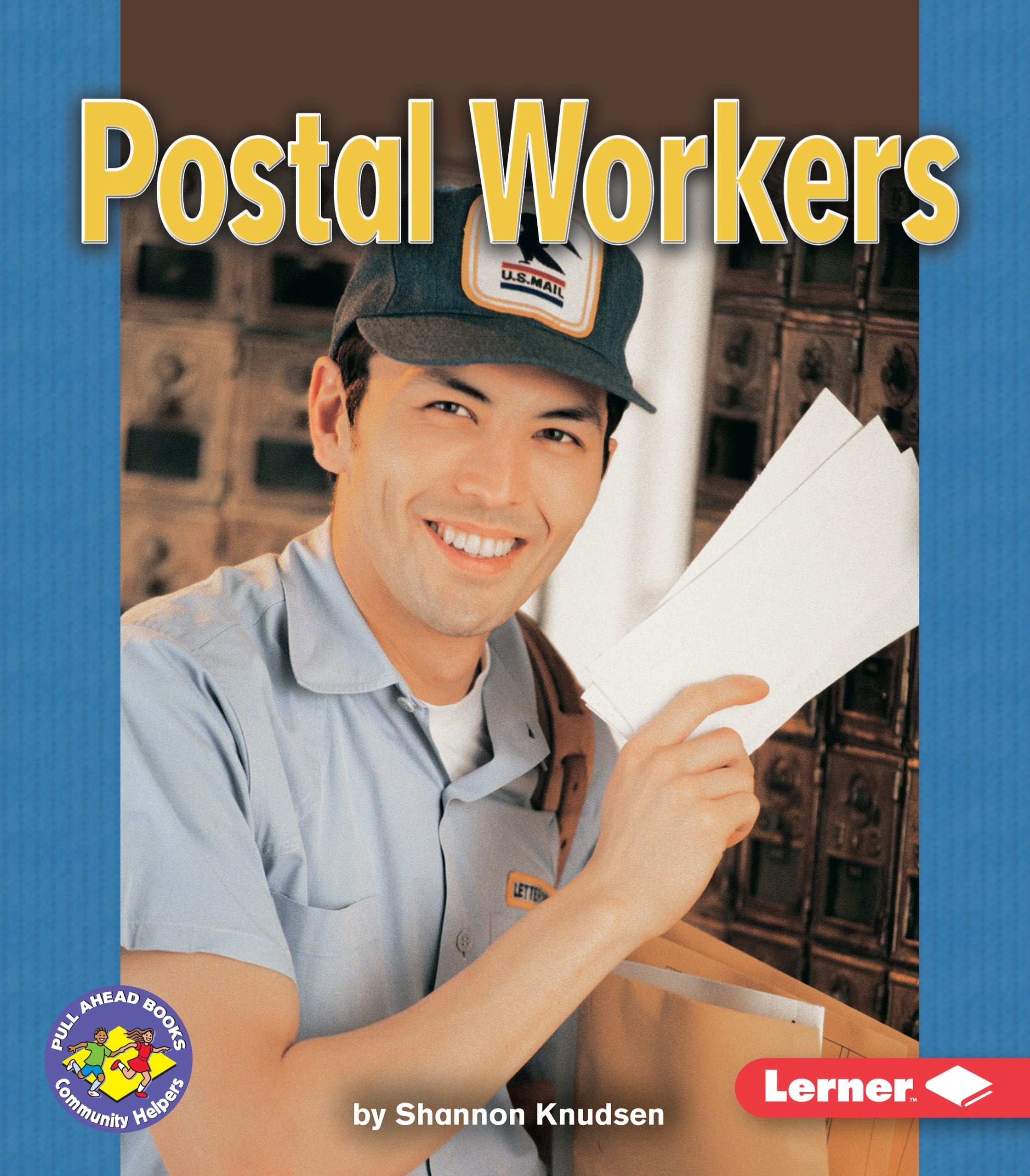 Postal Workers (Pull Ahead Books  Community Helpers),Used